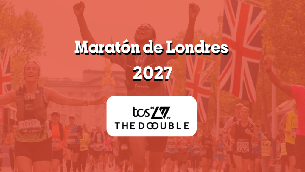 Maratón de Londres 2027: Una edición histórica que se correrá en dos días
